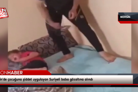Syrischer Vater, der in Mersin Gewalt gegen sein Kind anwendete, wurde festgenommen