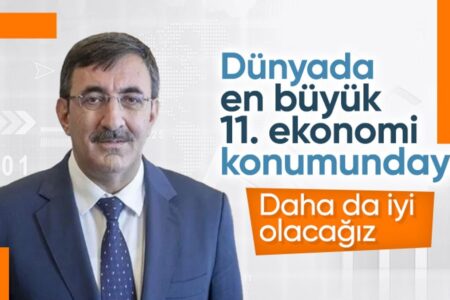 Cevdet Yılmaz: 11’inci büyük ekonomi konumundayız