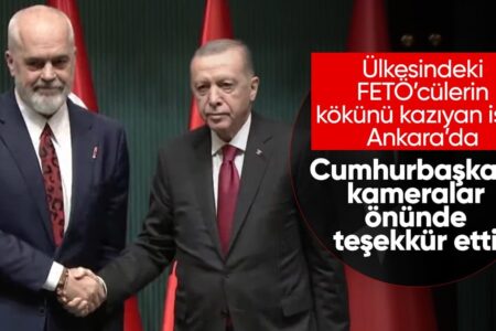 Der albanische Premierminister ist in der Türkei!  Botschaft zum Kampf gegen FETO