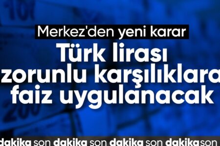 Die Zentralbank wird Zinsen auf die wesentlichen Reserven der türkischen Lira erheben