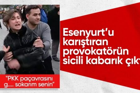 Er sagte in Esenyurt: „Das ist die kurdische Region“!  PKK-Provokateure haben eine lange Geschichte
