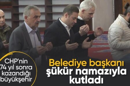 CHP-Mitglied Ahmet Akın begann den Tag mit einem Dankgebet
