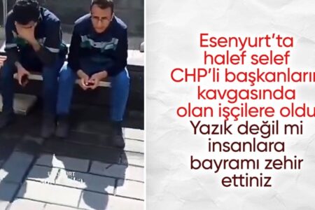 Der CHP-Kandidat DEM Esenyurt entließ städtische Mitarbeiter mit einer Erklärung