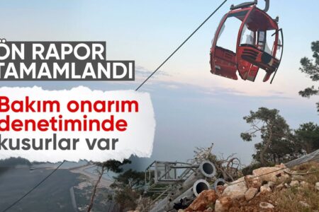 Vorläufiger Bericht über den Seilbahnunfall in Antalya wurde veröffentlicht