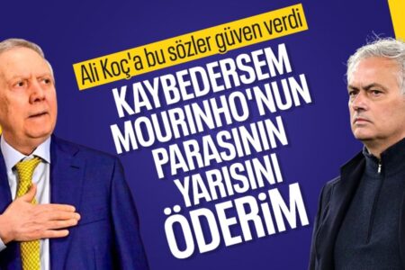 Ali Koç stimmte Jose Mourinho zu: Diese Worte von Aziz Yıldırım kamen mir in den Sinn …