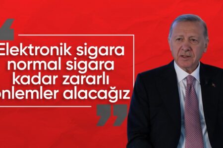 Erklärung von Präsident Erdoğan zu elektronischen Zigaretten