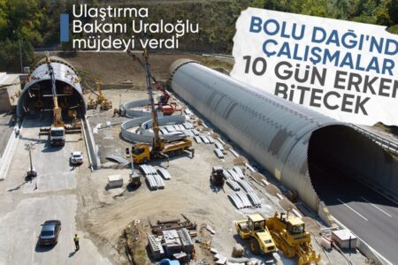Abdulkadir Uraloğlu gab bekannt: Die Arbeiten am Bolu-Gebirgstunnel werden 10 Tage früher abgeschlossen sein