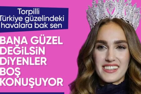 Die Gewinnerin der Miss Turkey 2024, İdil Bilgen, reagierte auf die Kritik