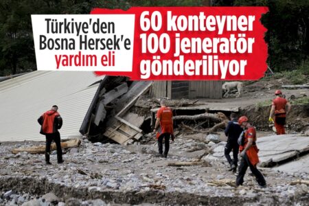 Helfende Hand aus der Türkei nach Bosnien und Herzegowina, wo sich eine Flutkatastrophe ereignete